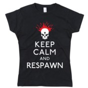 Keep Calm & Respawn Girls T-Shirt