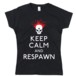 Alternative photo: Keep Calm & Respawn Girls T-Shirt